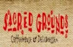 Sacred Grounds