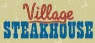 Village Steakhouse